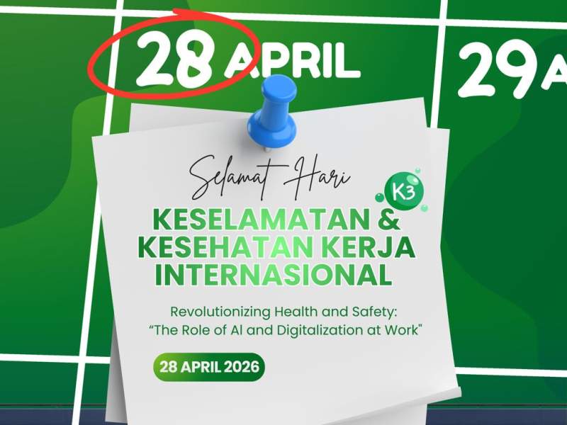 SELAMAT HARI K3 INTERNASIONAL